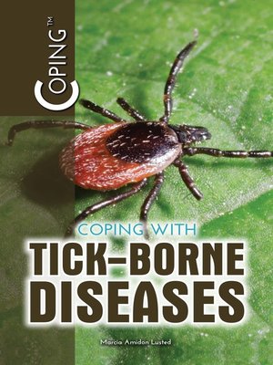 cover image of Coping with Tick-Borne Diseases